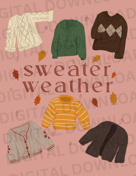 Sweater Weather Print *DIGITAL DOWNLOAD*