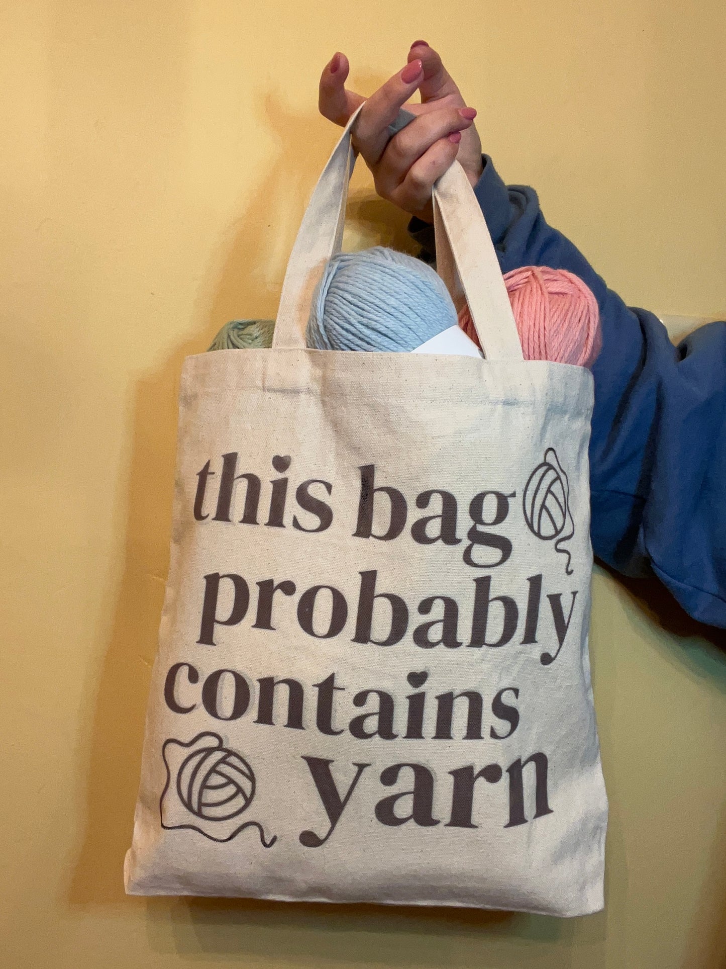 This Bag Probably Contains Yarn Tote Bag *PREORDER*