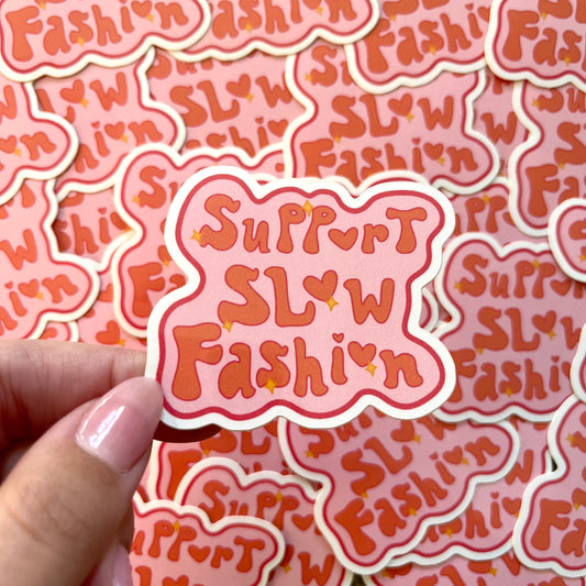 Support Slow Fashion Sticker *B GRADE*